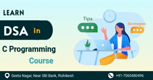 Data-Structures-And-Algorithms-In-C-Langauge-Course-in-Rishikesh