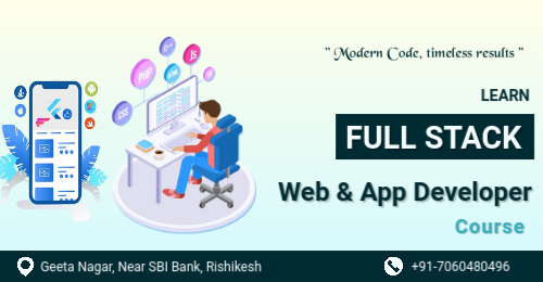 Full-Stack-Web-And-App-Developer-Course-in-Rishikesh