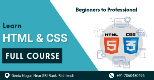 Complete HTML & CSS Course in Rishikesh