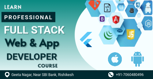 Professional-Full-Stack-Web-And-App-Developer-Course-in-Rishikesh
