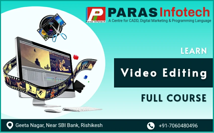 Video Editing Course in Rishikesh